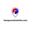 hanquocchotoinhecom hanquocchotoinhe