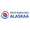 Setup quán cafe Alaskaa
