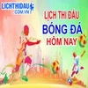lich thi dau bong da hom nay