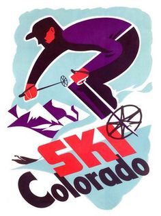 Ski Colorado #colorado #vintage #poster #ski