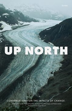 All sizes | Up North Poster | Flickr - Photo Sharing! #north #photo #design #type #still #typography