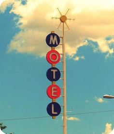 Motel | Flickr - Photo Sharing! #signs