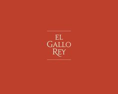 El Gallo Rey - Oscar Morris #logotype #morris #gallo #oscar #classic #rey #lockup