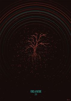 Force of Nature on the Behance Network #2011 #tree #of #force #stars #nature #poster