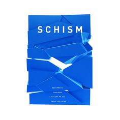 Schism #blue #chism #poster