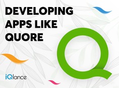 Developing an App like Quore