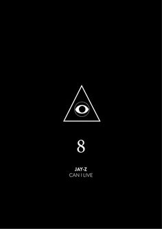 Can I Live (c) Jay-Z #hov #cbs #illuminati #jay #poster #typography