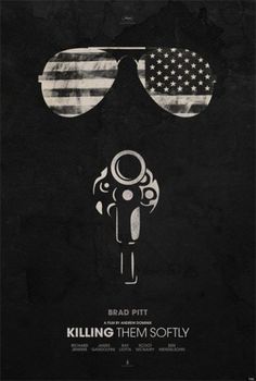First_Poster_For_Killing_Them_Softly_Goes_Minimalist_1337635526.jpg (JPEG Image, 480 × 711 pixels) #gun #sunglasses #texture #illustration #patriotic #minimalist