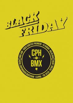 Black Friday | ANDREAS HOUMANN #bmx #friday #design #graphic #black #poster #type