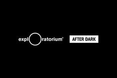 Visual identity by Collins for Exploratorium's After Dark, a weekly adults-only museum experience of perception