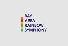 Bay Area Rainbow Simphony by Micael Butial #logo #symbol #typography
