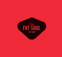 The Fat Soul Logo's #eat #food