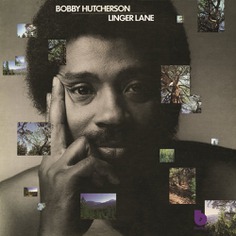 Bobby Hutcherson, Linger Lane in High-Resolution Audio - ProStudioMasters