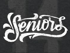 Seniors_shirt #lettering #typography