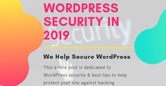 WordPress Site security - Importance & Tips to secure your site in 2019