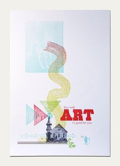 Art is good for you | Flickr - Photo Sharing! #letterpress #poster