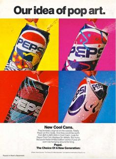 Vintage Pepsi Advertisement - Our Idea of Pop Art Pepsi Cool Can