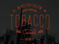 Tobacco cured #lettering