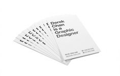 About / Derek Chan #white #business #card #letterpress #helvetica #typography