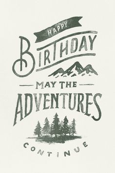 May the Adventures Continue #inspiration #lettering #typography