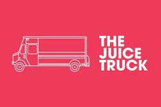 The Juice Truck - Glasfurd & Walker : Concept / Graphic Design / Art Direction : Vancouver, BC #design #web
