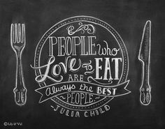 Chalkboard lettering. Love to eat! #lettering #blackboard #eat #food #love