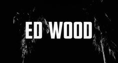 Ed Wood (1994) movie title