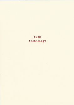 http://bgrand.tumblr.com/post/24304022838 #fuck #type #lofi #typewriter #technology #typography
