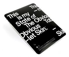 Design Museum Shop: View All Products > Clothing + Accessories > State of the Obvious Tablet Skin #ipad #design #graphic #typography