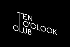 The Phraseology Project - 10 O'Clock Club #ten #design #oclock #melton #drew #phraseology #club #typography