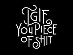 Dribbble - TGIF by Dan Cassaro #white #black #messaging #custom #funny #humor #typography