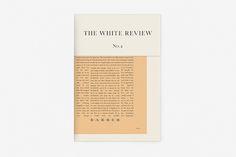 The White Review 2 | Another Something & Company #print #typography #the white review