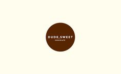 dude, sweet chocolate logo design #logo #design