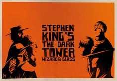 A (for fun) poster for The Dark Tower Novel Wizard and Glass #book #illustration #poster #tower #dark