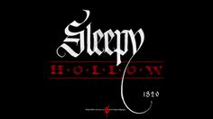 Sleepy Hollow #calligraphy #legend #steve #crane #horseman #fox #ichabod #gothic #czajka #hollow #sleepy #1820 #headless #tv #textura