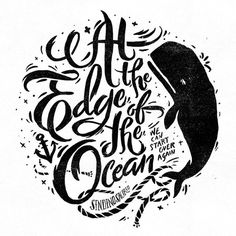 At the edge of the ocean by Sindy Ethel #ocean #lettering #whale #print #design #handmade #anchor #typography