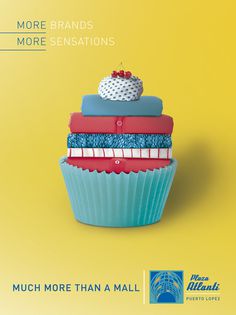 Much More Plaza Atlanti - Advertising #colourful #grzunov #yellow #mode #advertising #cupcake #brands #ad