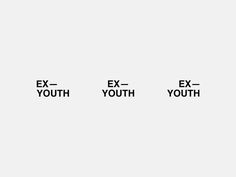 Ex – Youth on Behance