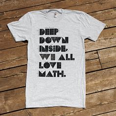 We All Love Math - Network Osaka #math #geometry #apparel #tshirt #typography