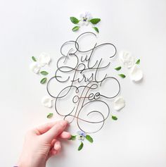 Paper Lettering – But First Coffee