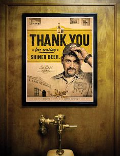 Shiner Urinal Marketing #beer #poster