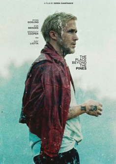 A Place Beyond The Pines (2012)