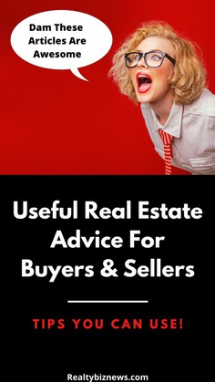 Valuable Real Estate Tips For Buyers and Sellers