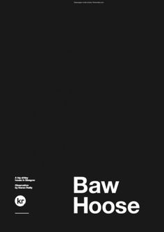 Sara Lindholm - designersof: Self Promotion + Glaswegian lingo... #hoose #baw #glaswegian
