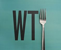 Friday Inspiration 48 | Jared Erickson #wtf #what #the #type #fork