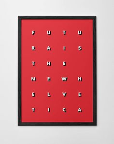 Futura is the new Helvetica » 03 Studio #futura #red #poster #typography