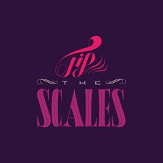 The Phraseology Project - Tip the Scales #design #custom #typography