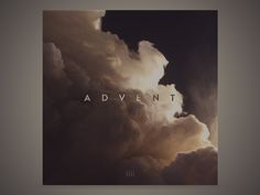 Advent iiii #cover #album #cloud