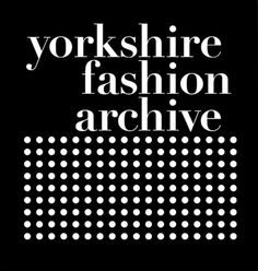 Creative Review - Yorkshire Fashion Archive Brand Identity #fashion #brand #identity #trebleseven