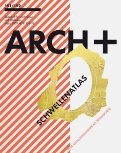 r Diagonal Patternr r #arch+ #passagen #cover #meir #schwellenatlas #2010 #editorial #und